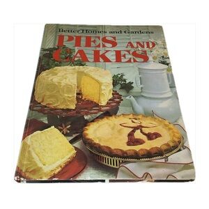 🍎 Better Homes & Gardens Pies and Cakes Cookbook Vintage Hardcover 1966